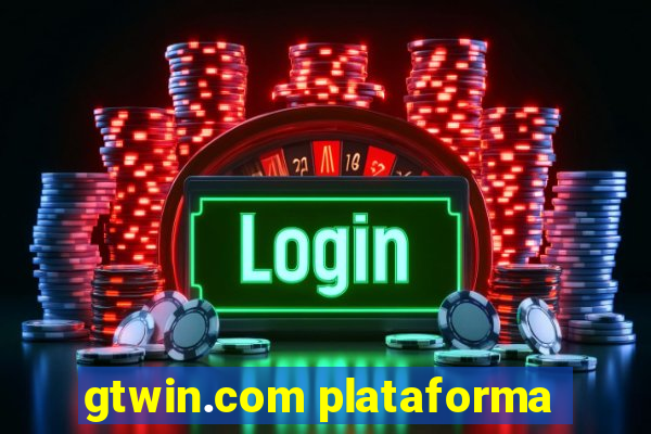 gtwin.com plataforma